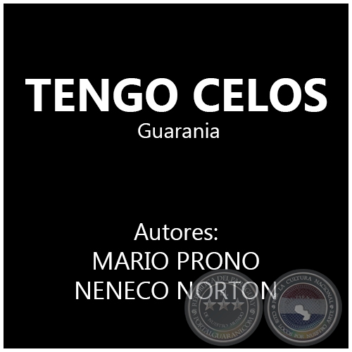 TENGO CELOS - Guarania de NENECO NORTON
